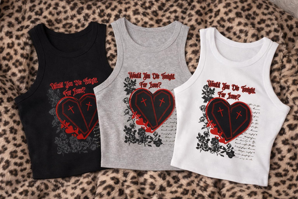 Would You Die Tonight For Love? Tank Top | Goth Racerback